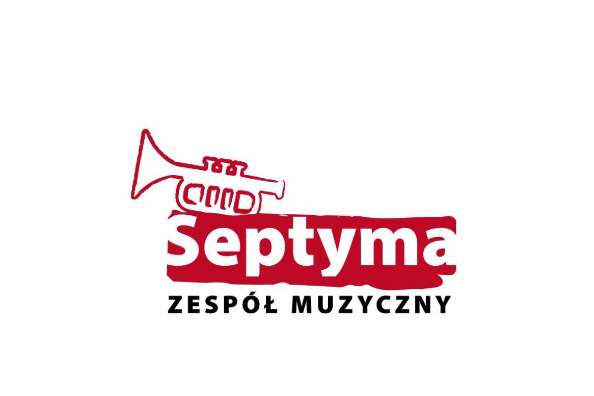 Zespół SEPTYMA - GWARANCJA DOBREJ ZABAWY :)